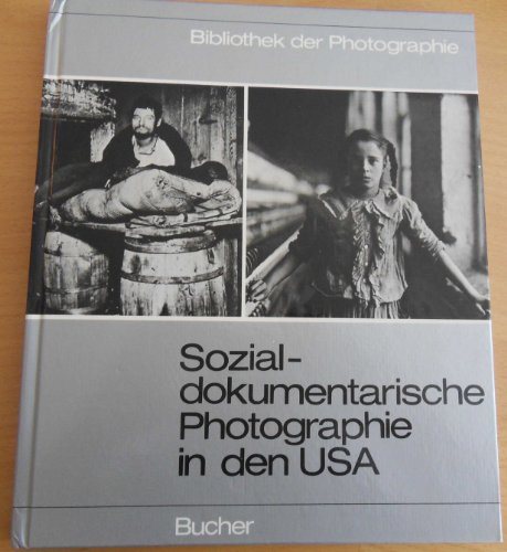 Beispielbild fr sozialdokumentarische photographie in den usa zum Verkauf von alt-saarbrcker antiquariat g.w.melling