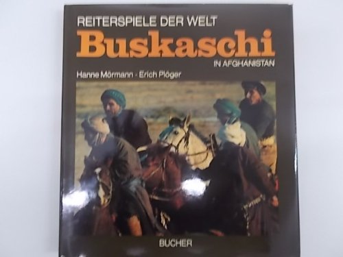 Stock image for Buskaschi in Afghanistan. for sale by Antiquariat Kai Gro