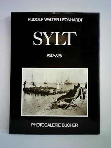 Beispielbild fr Sylt. 1870 - 1920. zum Verkauf von Antiquariat Hubertus von Somogyi-Erddy