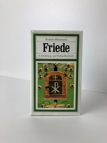 Beispielbild fr Friede - in Dichtung und Farbaufnahmen zum Verkauf von Gabis Bcherlager