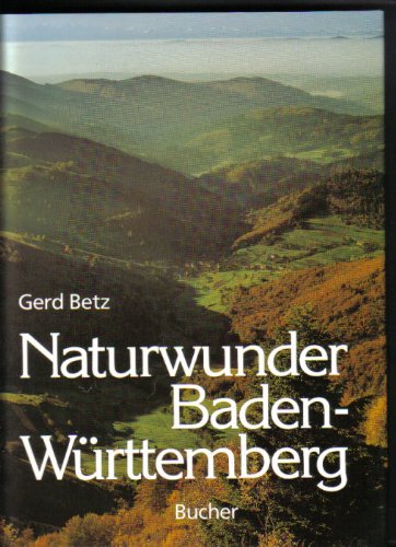 Beispielbild fr Naturwunder Baden-Wrttemberg zum Verkauf von bookdown
