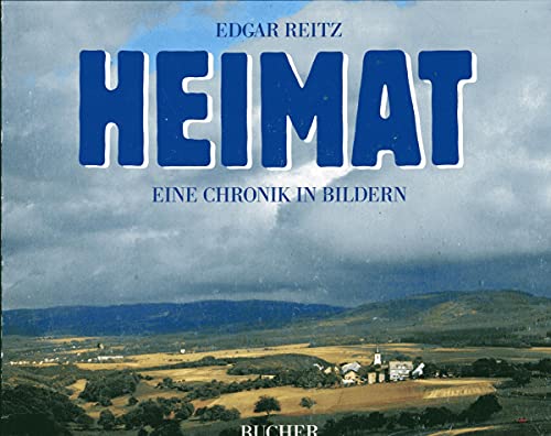 Stock image for Heimat Eine Chronik in Bildern for sale by Samuel Lasenby Bookseller
