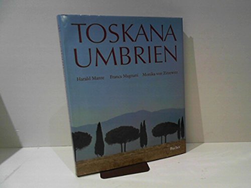 Toskana Umbiren - Magnani, Franca / von Zitzewitz, Monika