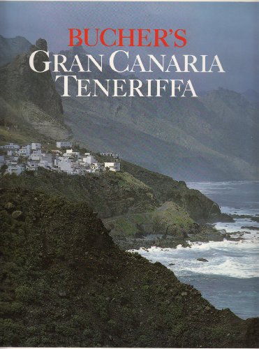 Beispielbild fr Bucher's Gran Canaria, Teneriffa / Photos: Fritz Dressler. - Text: Siggi Weidemann. zum Verkauf von Antiquariat + Buchhandlung Bcher-Quell