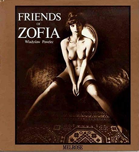 9783765805431: Friends of Zofia. Ein Fotobuch. Engl.