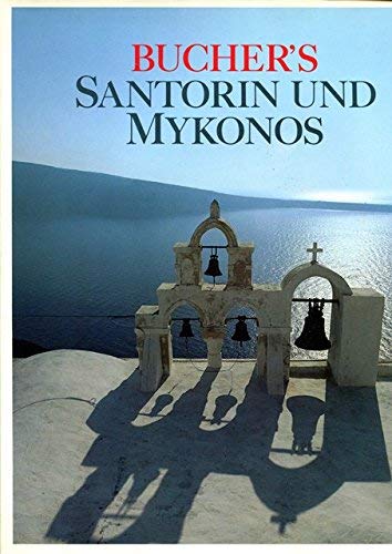 Imagen de archivo de Santorin und Mykonos a la venta por Gabis Bcherlager