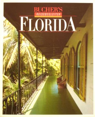 Stock image for Bucher's Reisebegleiter: Florida. for sale by WorldofBooks