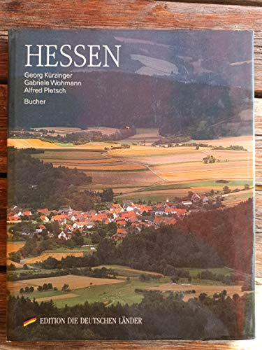Hessen aus der Edition die deutschen Länder (AM7h) - Kürzinger, Georg / Wohmann, Gabriele / Pletsch, Alfred