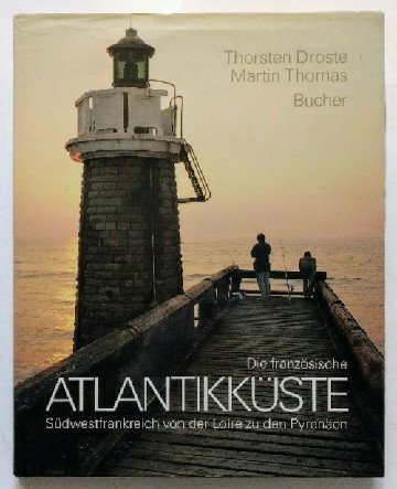 9783765808029: Die franzsische Atlantikkste