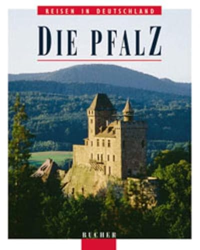 Stock image for Reisen in Deutschland. Die Pfalz for sale by medimops