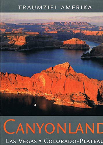 Imagen de archivo de Traumziel Amerika: Canyonland - Las Vegas und das Colorado-Plateau (Edition USA) a la venta por medimops