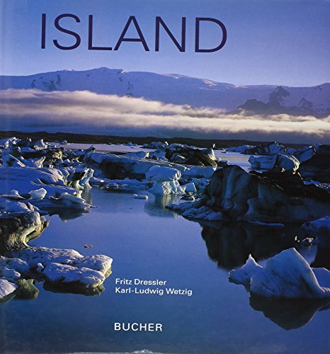 Island. (9783765811067) by Wetzig, Karl-Ludwig; Dressler, Fritz