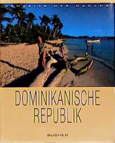 Dominikanische Republik; Jenseits des Ozeans