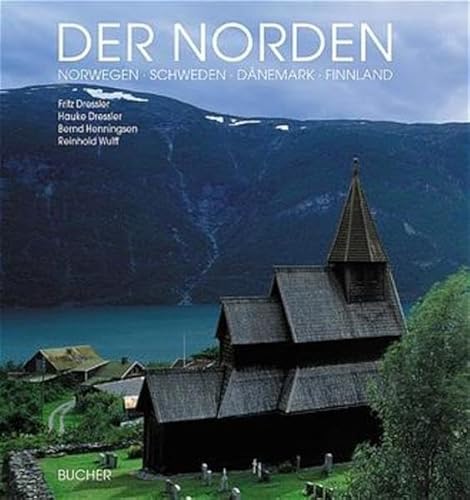 Der Norden. (9783765812934) by Henningsen, Bernd; Wulff, Rainer; Dressler, Fritz; Dressler, Hauke