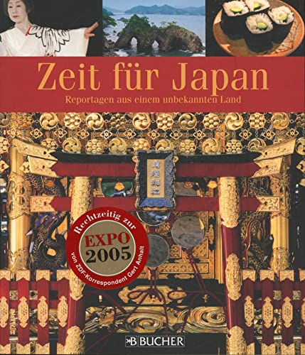 Beispielbild fr Zeit fr Japan: Reportagen aus einem unbekannten Land zum Verkauf von medimops