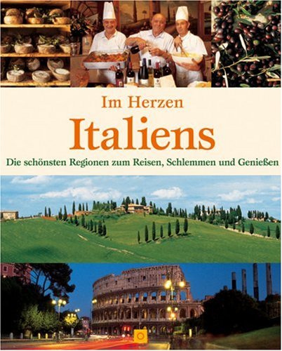 Stock image for Im Herzen Italiens for sale by medimops