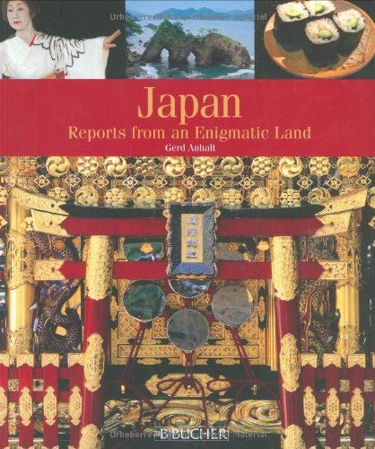 Stock image for Japan: Reports from an Enigmatic Land for sale by WorldofBooks