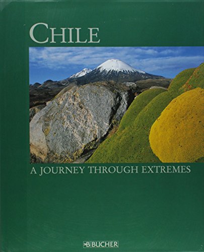 9783765816321: Chile: A Journey Through Extremes [Idioma Ingls]