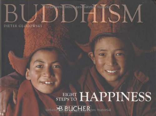 Stock image for Buddhism: Eight Steps to Happiness for sale by WorldofBooks