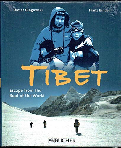 Beispielbild fr Tibet: Escape from the Roof of the World zum Verkauf von Redux Books