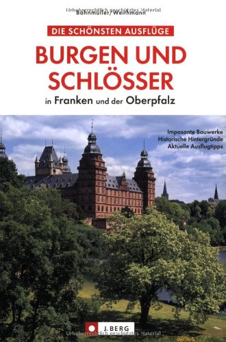 9783765841149: Burgen und Schlsser: in Franken und der Oberpfalz