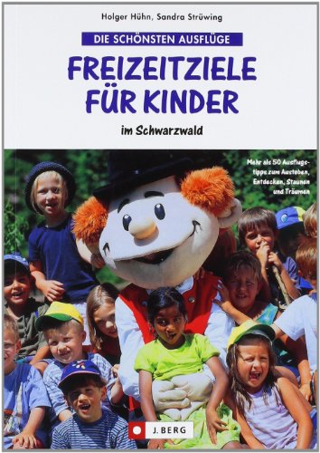 Beispielbild fr Freizeitziele fr Kinder im Schwarzwald zum Verkauf von Versandantiquariat Felix Mcke