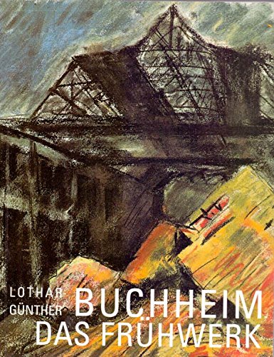 Stock image for Lothar-Gnther Buchheim . Das Frhwerk. for sale by Der Bcher-Br