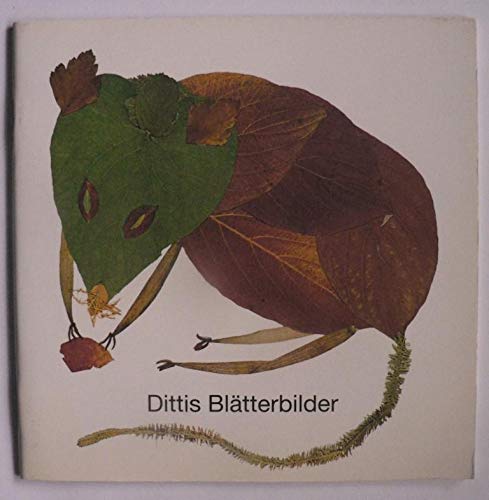 Beispielbild fr Buchheim, D: Dittis Bltterbilder zum Verkauf von medimops