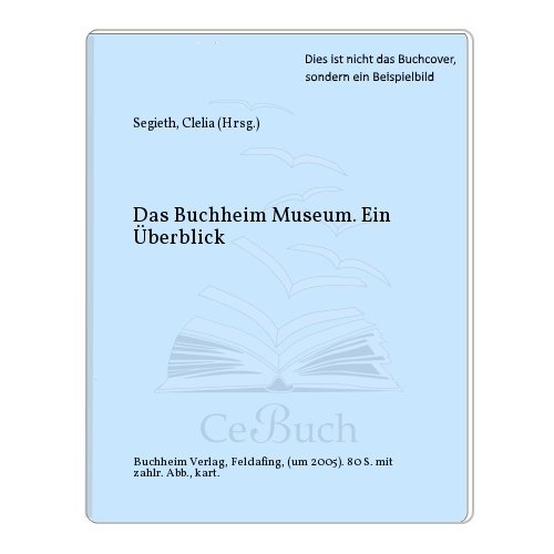 Stock image for Buchheim Museum: Ein berblick for sale by Versandantiquariat Felix Mcke