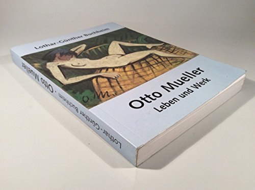 Beispielbild fr Otto Mueller - Leben und Werk zum Verkauf von Studibuch