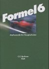 Beispielbild fr Formel 6 - Mathematik fr Hauptschulen 6. Jahrgangsstufe zum Verkauf von Versandantiquariat BUCHvk