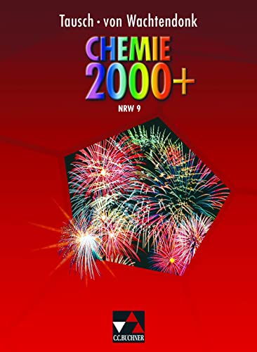 Stock image for Chemie 2000+ - NRW. Chemie Sekundarstufe I: Chemie 2000+ Nordrhein-Westfalen 9 for sale by medimops
