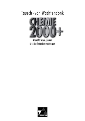 9783766133793: Chemie 2000+, Ausgabe Nordrhein-Westfalen Sekundarstufe II Qualifikationsphase, Gefhrdungsbeurteilungen