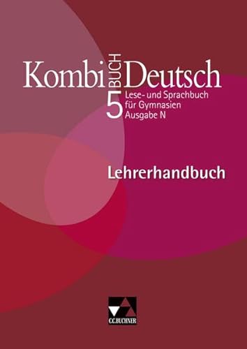 Beispielbild fr Kombi-Buch Deutsch, Ausgabe N : 5. Jahrgangsstufe, Lehrerhandbuch m. CD-ROM zum Verkauf von medimops