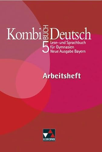 9783766136459: Kombi-Buch Deutsch 5. Neue Ausgabe Bayern. Arbeitsheft: Lese- und Sprachbuch fr Gymnasien
