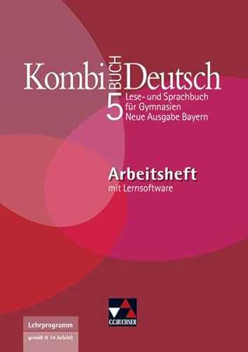 Beispielbild fr Kombi-Buch Deutsch - Neue Ausgabe Bayern / Kombi-Buch Deutsch Bayern AH 5 mit Lernsoftware: Lese- und Sprachbuch fr Gymnasien zum Verkauf von medimops