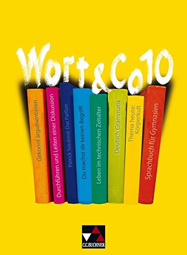 Imagen de archivo de Wort & Co. - neu. Sprachbuch fr Gymnasien: Wort & Co, Neuausgabe : 10. Jahrgangsstufe a la venta por medimops
