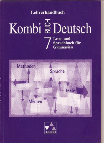 Imagen de archivo de Kombi-Buch Deutsch - Lese- und Sprachbuch fr Gymnasien/Kombi-Buch Deutsch LH 7 a la venta por Antiquariat BuchX