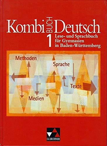 9783766139313: Kombi-Buch Deutsch 1. Baden-Wrttemberg: Lese- und Sprachbuch fr Gymnasien. Sekundarstufe 1