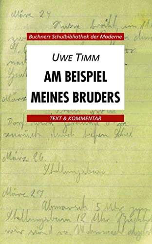 Am Beispiel meines Bruders. Text und Kommentar (9783766139764) by Timm, Uwe
