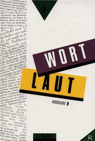 Stock image for Wortlaut - Ausgabe B. Sprachbuch fr Gymnasien. 8. Jahrgangsstufe for sale by bemeX