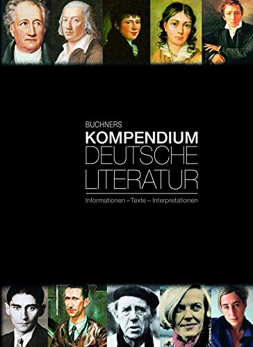 9783766141552: Buchners Kompendium Deutsche Literatur: Informationen - Texte - Interpretationen