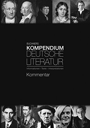Beispielbild fr Buchners Kompendium Deutsche Literatur / Kommentar: mit Zusatzmaterial zu Buchners Kompendium Deutsche Literatur zum Verkauf von medimops
