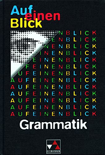 Beispielbild fr Auf einen Blick: Grammatik. Neu. RSR: Grundbegriffe, Beispiele, Erklrungen, bungen zum Verkauf von medimops