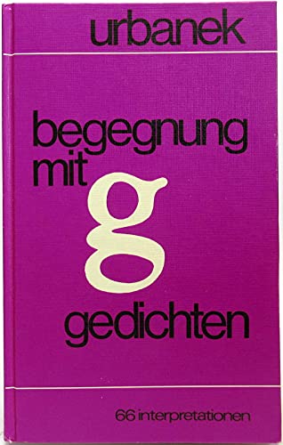 Stock image for Begegnung mit Gedichten. 66 Interpretationen for sale by medimops