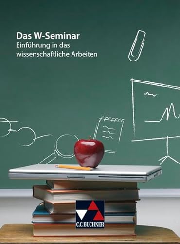 Stock image for Das W-Seminar: Einfhrung in das wissenschaftliche Arbeiten for sale by medimops