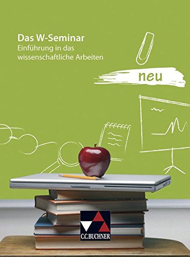Imagen de archivo de Seminar / Das W-Seminar neu: Einfhrung in das wissenschaftliche Arbeiten a la venta por medimops