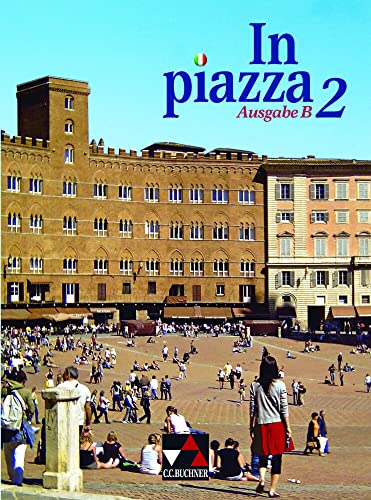 Beispielbild fr In Piazza B Schlerband 2: Unterrichtswerk fr Italienisch in 2 Bnden zum Verkauf von medimops
