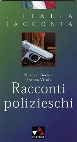 Beispielbild fr L'Italia racconta. Italienische Lektrereihe: Racconti polizieschi: 2 zum Verkauf von medimops