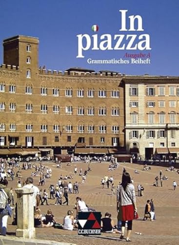 9783766149725: In Piazza A Grammatisches Beiheft: Unterrichtswerk fr Italienisch im G8 Sekundarstufe II